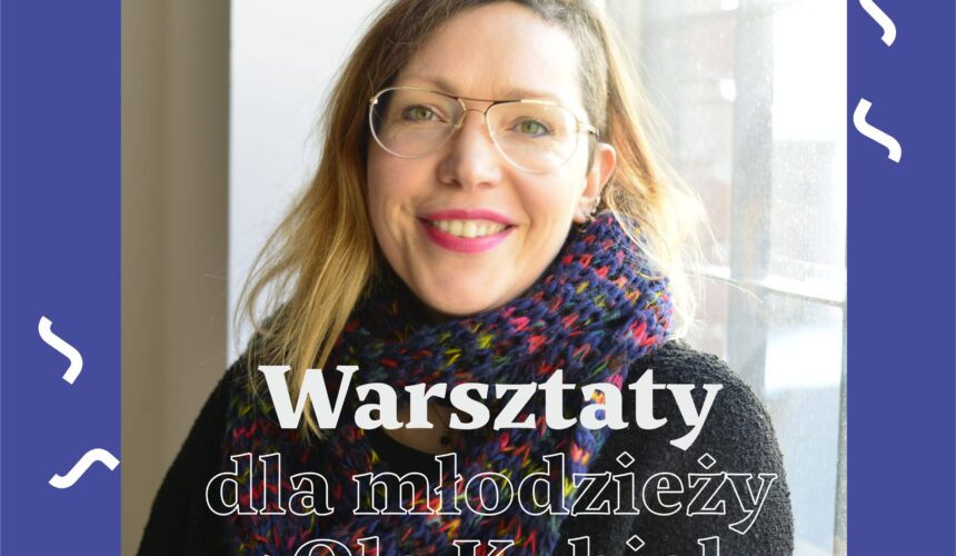 MOJE MOCE DO DZIAŁANIA – WARSZTAT DLA MŁODZIEŻY