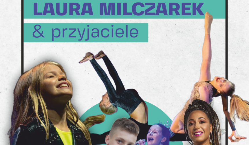 Koncert Laury Milczarek i przyjaciół