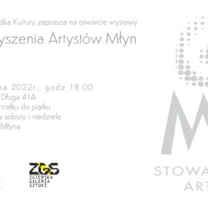 Jubileusz Stowarzyszenia Artystów MŁYN