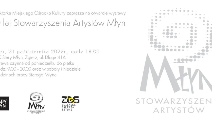 Jubileusz Stowarzyszenia Artystów MŁYN