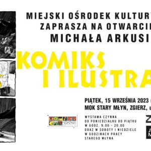 Zgierska wystawa w ramach Międzynarodowego Festiwalu Komiksu i Gier w Łodzi.