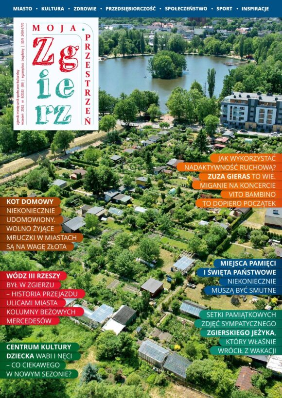 MOK_568 Najnowszy numer magazynu ZGIERZ – MOJA PRZESTRZEŃ