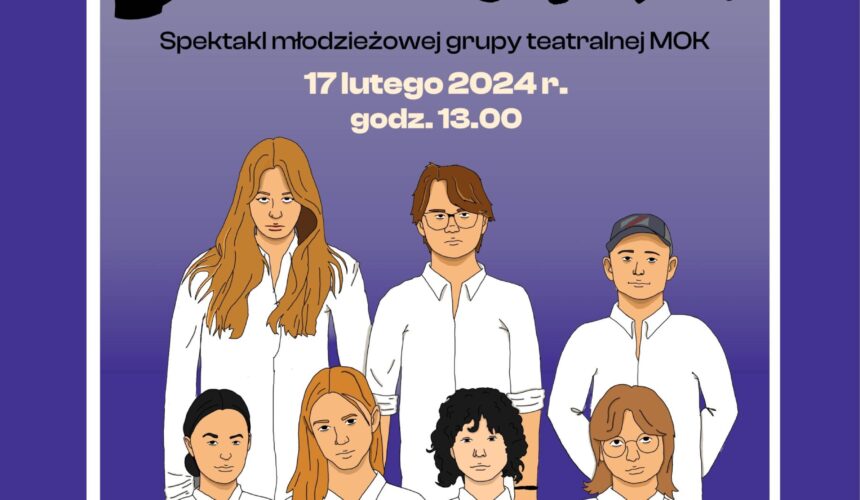 Spektakl młodzieżowej grupy teatralnej "Niedostateczni"