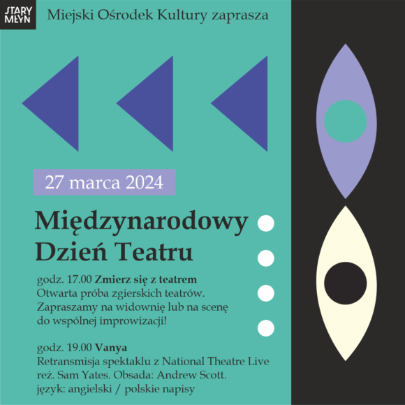 Międzynarodowy Dzień Teatru – świętuj z nami!