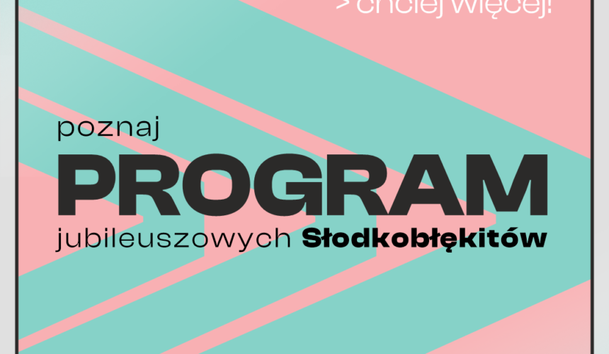 30. Słodkobłękity – program