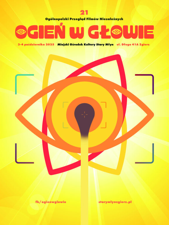 21. OPFN „Ogień w głowie” – lista zakwalifikowanych filmów