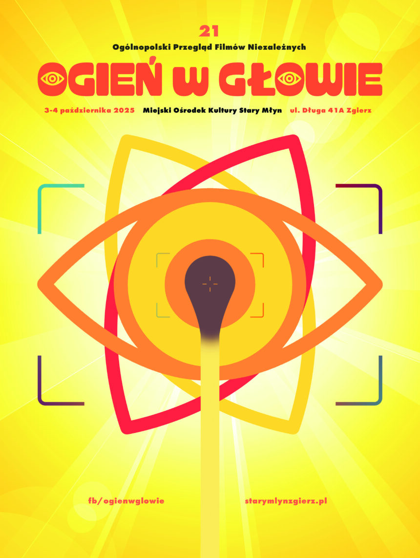 21. OPFN „Ogień w głowie” – lista zakwalifikowanych filmów