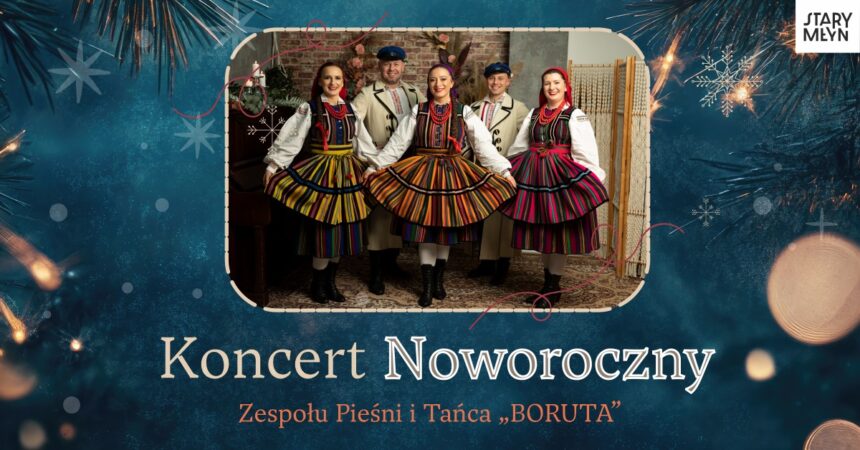 Noworoczny koncert ZPiT „Boruta”