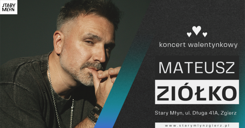 wydarzenie fb ziółko Muzyczne Walentynki 2026 z Mateuszem Ziółko