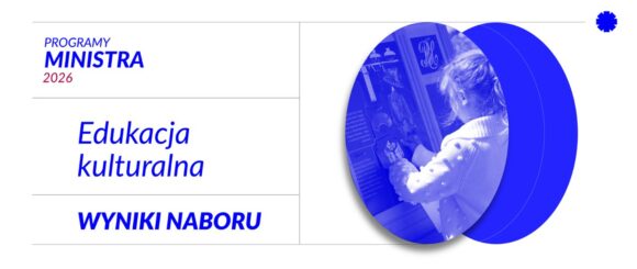Projekt „To nie jest trudne – włączanie sztuki w procesy edukacyjne”, otrzymał dofinansowanie z MKiDN.