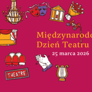 Międzynarodowy Dzień Teatru w Zgierzu