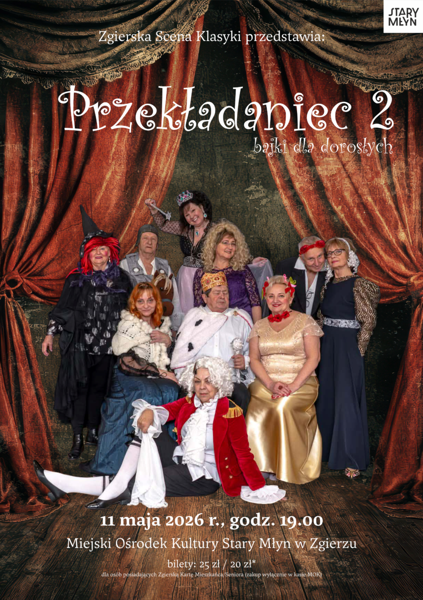 Teatralny maj w Starym Młynie
