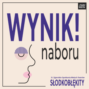 31. Słodkobłękity – wyniki naboru