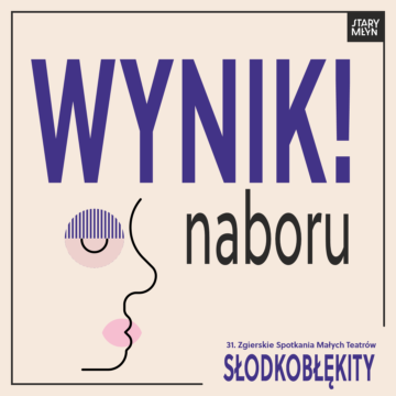 wyniki 31. Słodkobłękity – wyniki naboru
