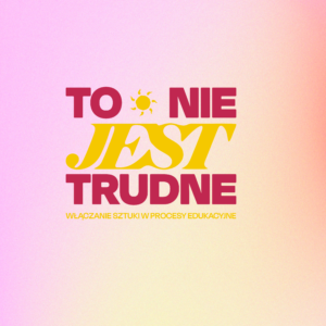 to nie jest trudne tło To nie jest trudne – włączanie sztu ki w procesy edukacyjne