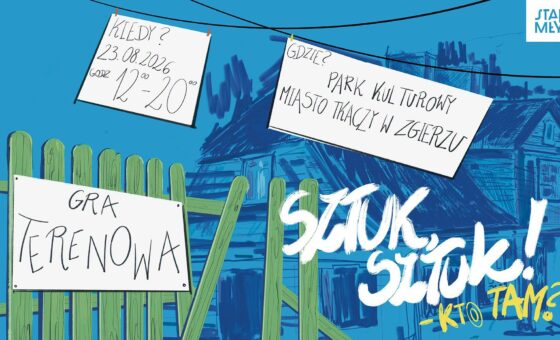 772102504_1075629624886133_2062807203366145234_n Gra miejska w Mieście Tkaczy – Sztuk, sztuk! – Kto tam?