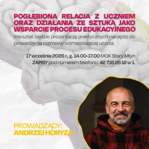 PROMO_HORYZA Pogłębiona relacja z uczniem – warsztat psychologiczny
