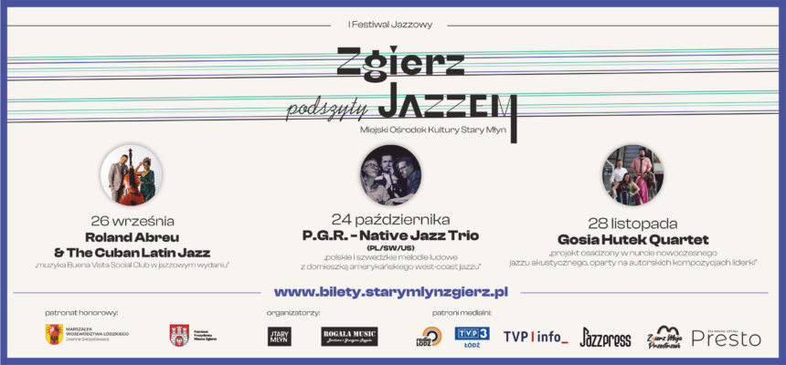 I Festiwal Jazzowy „Zgierz Podszyty Jazzem”