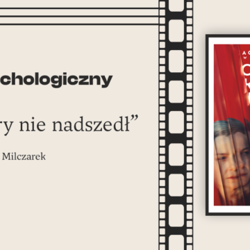 Seans psychologiczny: „Czas, który nie nadszedł”